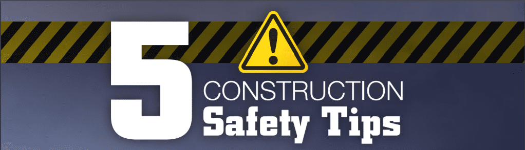 Read more about the article Five Construction Safety Tips