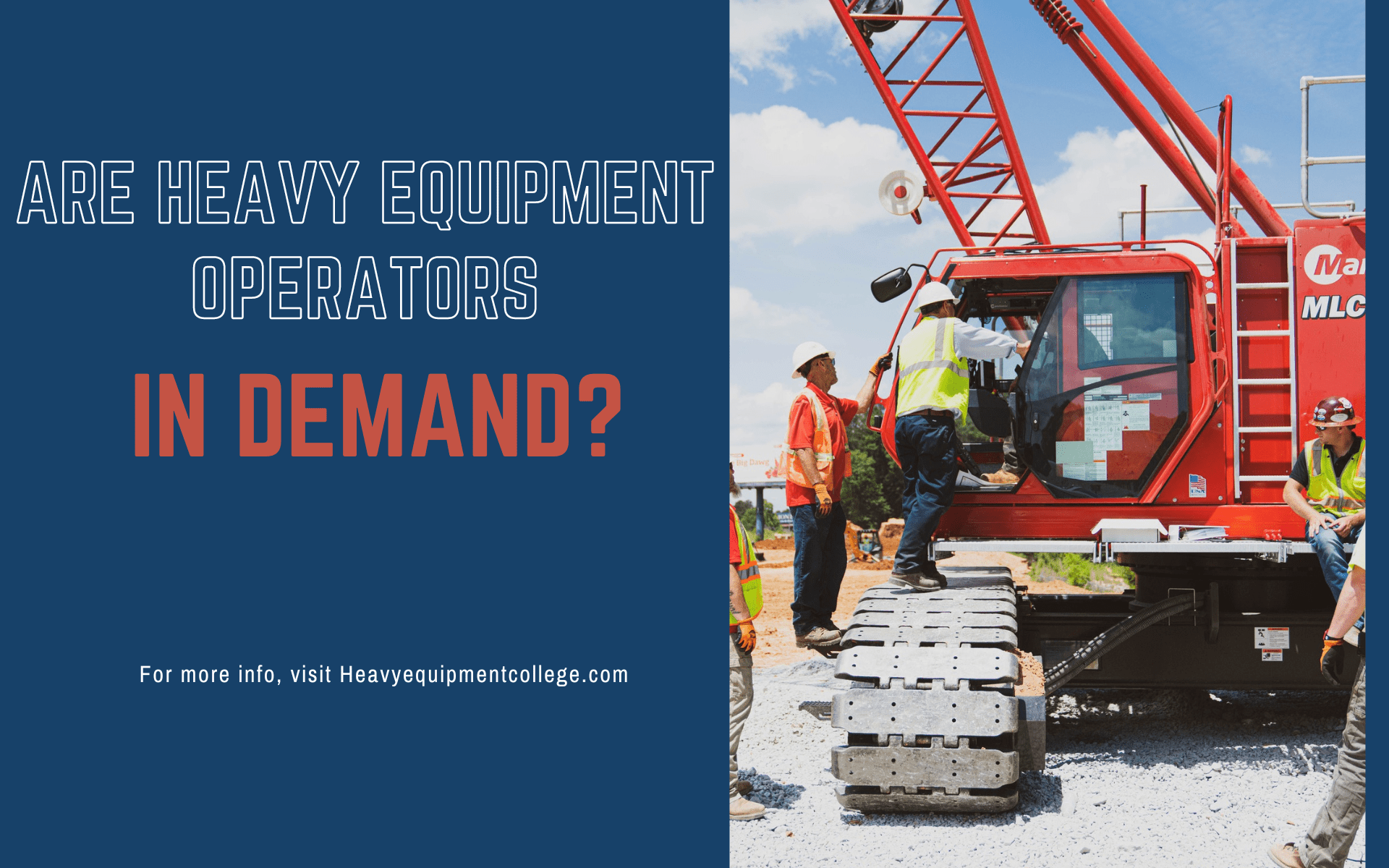 Read more about the article Are Heavy Equipment Operators In Demand?