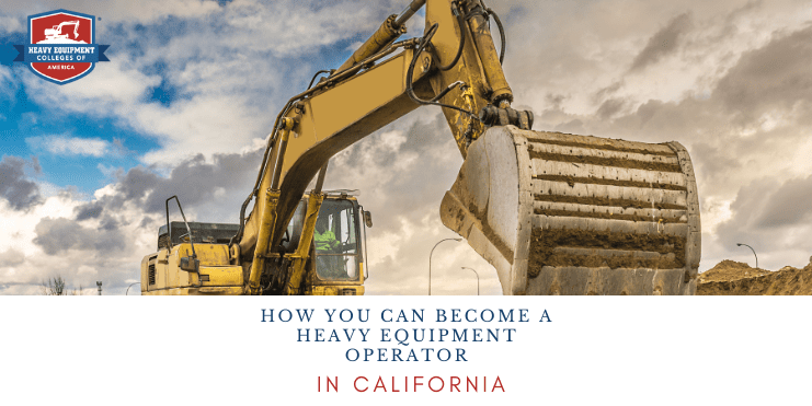 Read more about the article How You Can Become a Heavy Equipment Operator in California