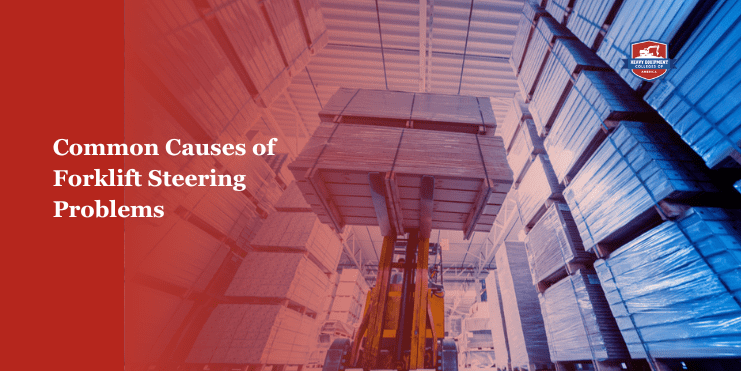 forklift steering troubleshooting