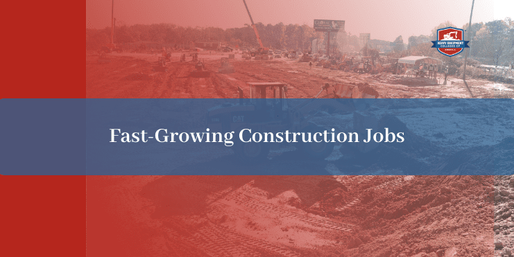 Read more about the article Fast Growing Construction Jobs
